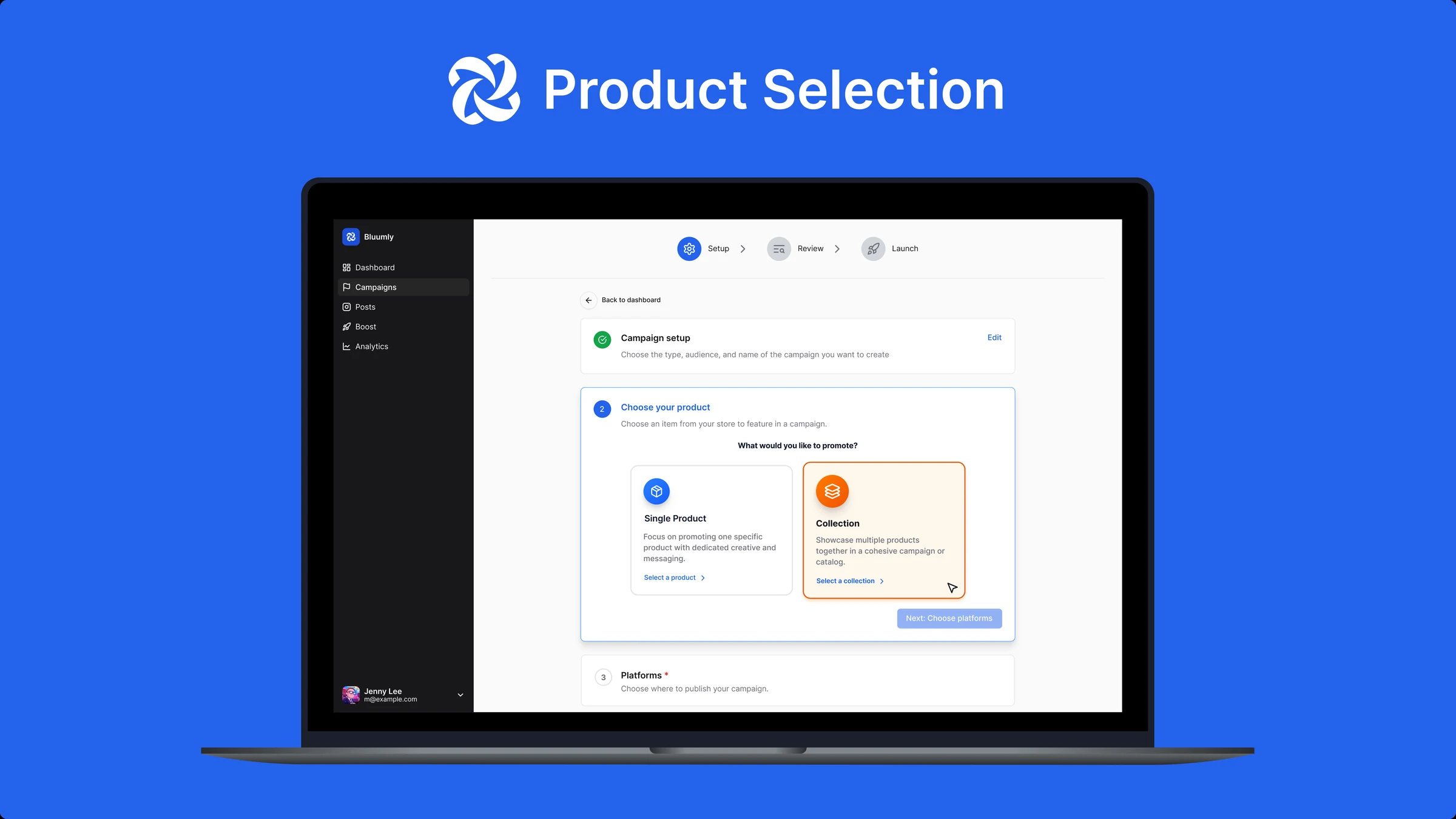 Bluumly campaign setup on a laptop: step two, 'Choose your product,' offering a Single Product card and a highlighted Collection card, with Setup, Review, and Launch steps along the top